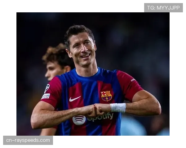 莱万头球锁定胜局,巴萨锋线老将仍显终结价值